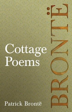 Cottage Poems - Brontë, Patrick