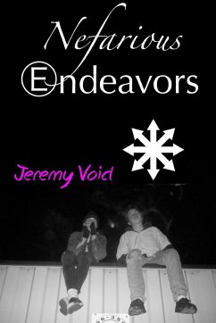 Nefarious Endeavors - Void, Jeremy