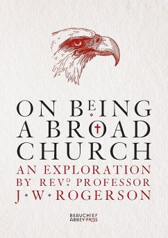 On Being a Broad Church - Rogerson, J W