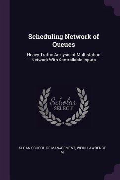 Scheduling Network of Queues - Wein, Lawrence M