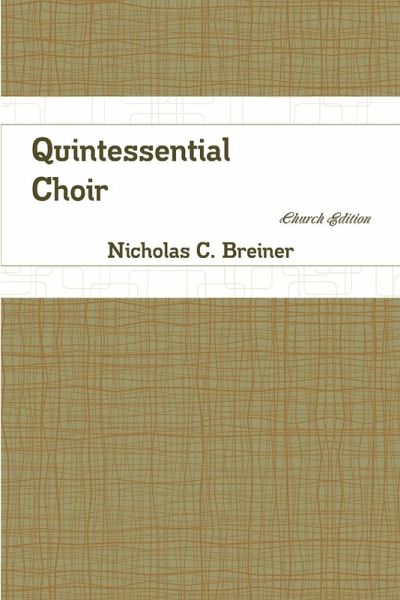 Quintessential Choir Quintessential Choir
