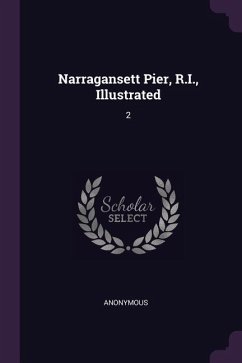 Narragansett Pier, R.I., Illustrated - Anonymous