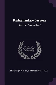 Parliamentary Lessons - Urquhart Lee, Thomas Brackett Reed Mary