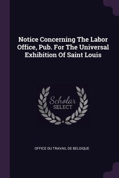 Cover Notice Concerning The Labor Office, Pub. For The Universal Exhibition Of Saint Louis
