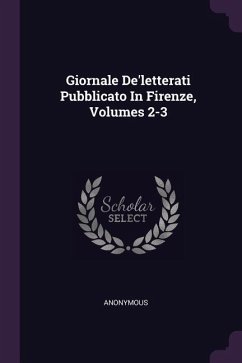 Cover Giornale De'letterati Pubblicato In Firenze, Volumes 2-3