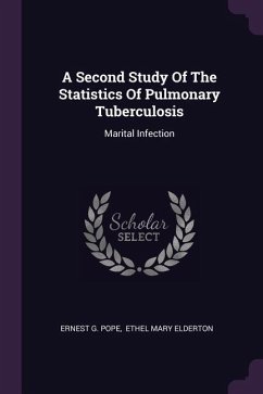 A Second Study Of The Statistics Of Pulmonary Tuberculosis