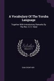 A Vocabulary Of The Yoruba Language