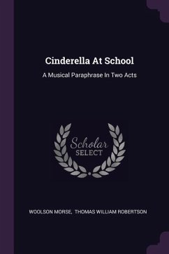 Cinderella At School - Morse, Woolson