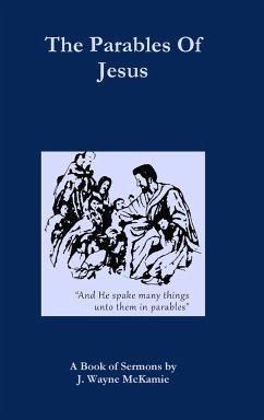 The Parables of Jesus - McKamie, J. Wayne