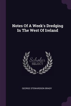 Notes Of A Week's Dredging In The West Of Ireland