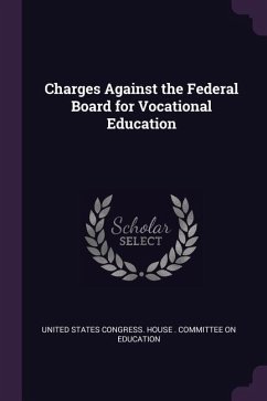 Charges Against the Federal Board for Vocational Education