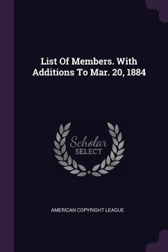 List Of Members. With Additions To Mar. 20, 1884