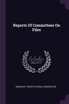 Reports Of Committees On Files