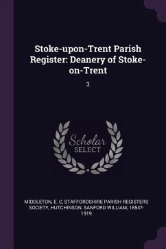 Stoke-upon-Trent Parish Register - Middleton, E C; Hutchinson, Sanford William