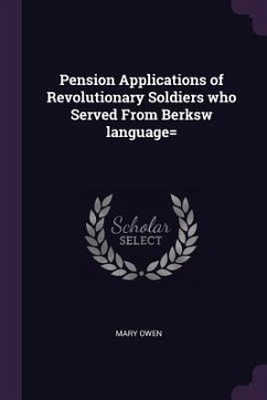 Pension Applications of Revolutionary Soldiers who Served From Berksw language= - Owen, Mary