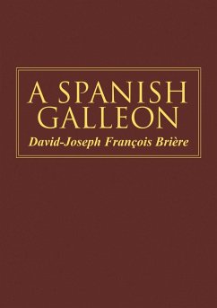 A Spanish Galleon - François Brière, David-Joseph