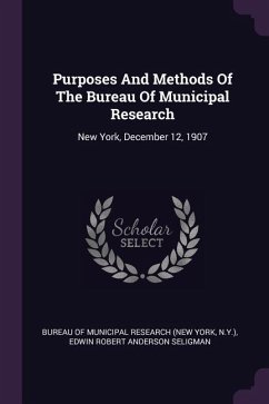 Purposes And Methods Of The Bureau Of Municipal Research - N Y