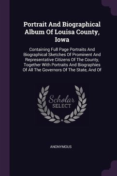 Portrait And Biographical Album Of Louisa County, Iowa