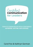 Confident Communication For Leaders