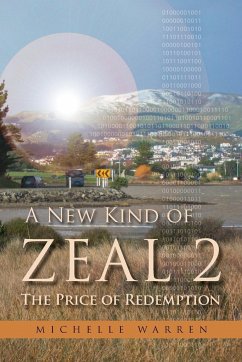 A New Kind of Zeal 2 - Warren, Michelle