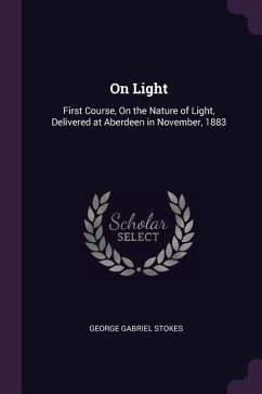 On Light - Stokes, George Gabriel