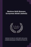 Skeleton Bulk Biomass, Ecosystem Model (skebub)