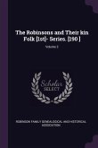 The Robinsons and Their kin Folk [1st]- Series. [190 ]; Volume 2