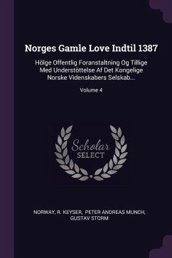 Norges Gamle Love Indtil 1387 - Keyser, R.