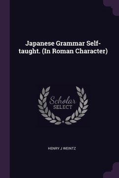 Japanese Grammar Self-taught. (In Roman Character)