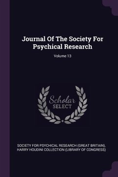Journal Of The Society For Psychical Research; Volume 13
