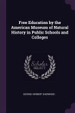 Free Education by the American Museum of Natural History in Public Schools and Colleges