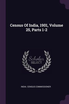 Census Of India, 1901, Volume 25, Parts 1-2