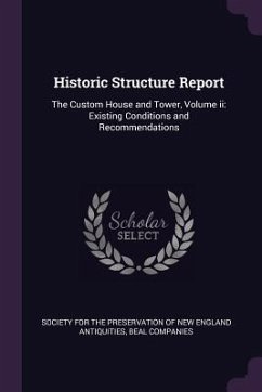 Historic Structure Report - Companies, Beal