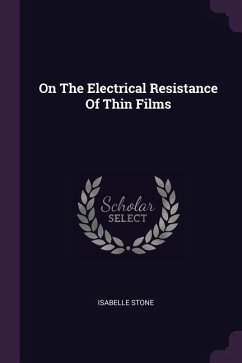 On The Electrical Resistance Of Thin Films - Stone, Isabelle