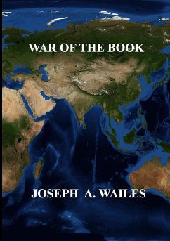 War Of The Book - Wailes, Joseph A.