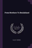 From Nowhere To Beulahland