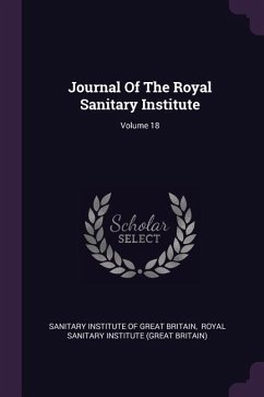 Cover Journal Of The Royal Sanitary Institute; Volume 18