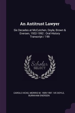 An Antitrust Lawyer - Hicke, Carole; Doyle, Morris M Ive; Enersen, Burnham