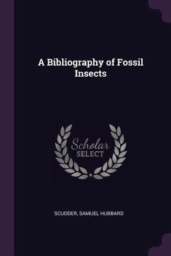 A Bibliography of Fossil Insects