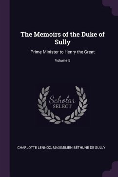 The Memoirs of the Duke of Sully