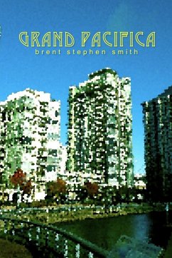 Grand Pacifica - Smith, Brent Stephen