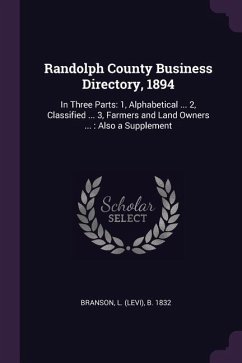 Randolph County Business Directory, 1894 - Branson, L B