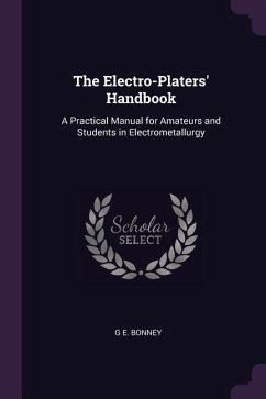 The Electro-Platers' Handbook