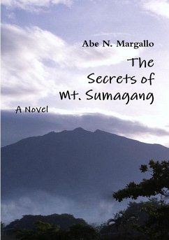 The Secrets of Mt. Sumagang - Margallo, Abe N.