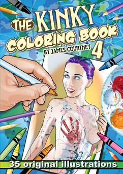 The Kinky Coloring Book 4 - Courtney, James