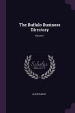 The Buffalo Business Directory; Volume 1