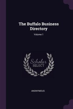 The Buffalo Business Directory; Volume 1 - Anonymous