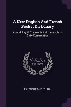 A New English And French Pocket Dictionary