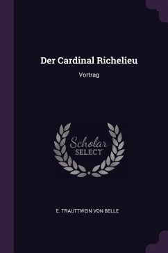 Der Cardinal Richelieu