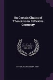 On Certain Chains of Theorems in Reflexive Geometry